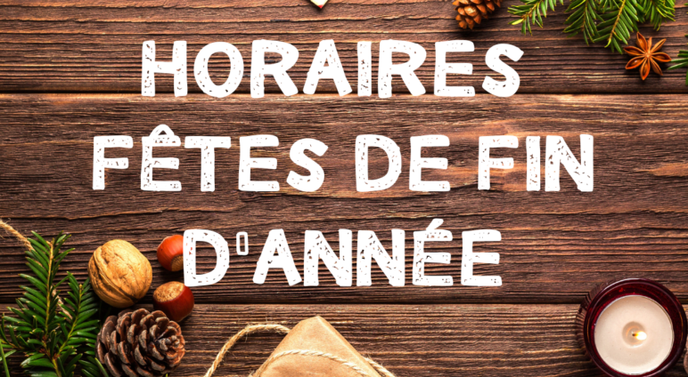 HORAIRES MAIRIE LE 24 ET 31 DECEMBRE 2020