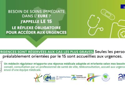 Besoins de soins immédiats dans l’Eure ? J’appelle le 15, le réflexe obligatoire pour accéder aux urgences