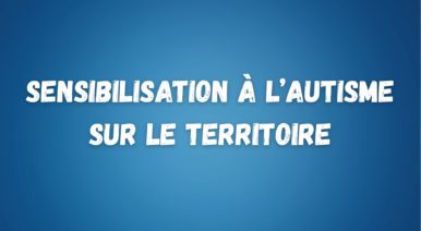 Sensibilisation autisme