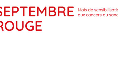 Septembre rouge – Mois de sensibilisation aux cancers du sang